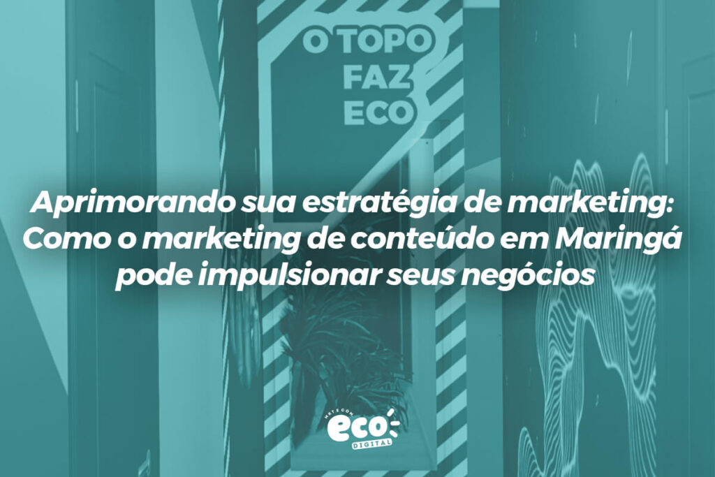 marketing de conteúdo em Maringá