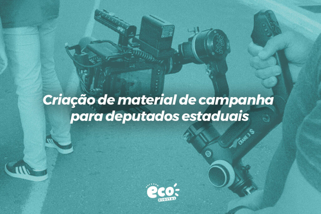 criacao de material de campanha para deputados estaduais (2)