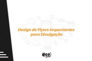 design de flyers impactantes para divulgacao (2)