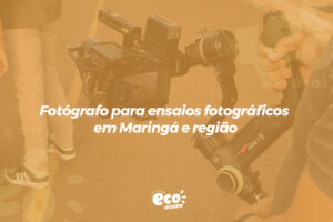 Fotógrafo para ensaios fotográficos em Maringá e região