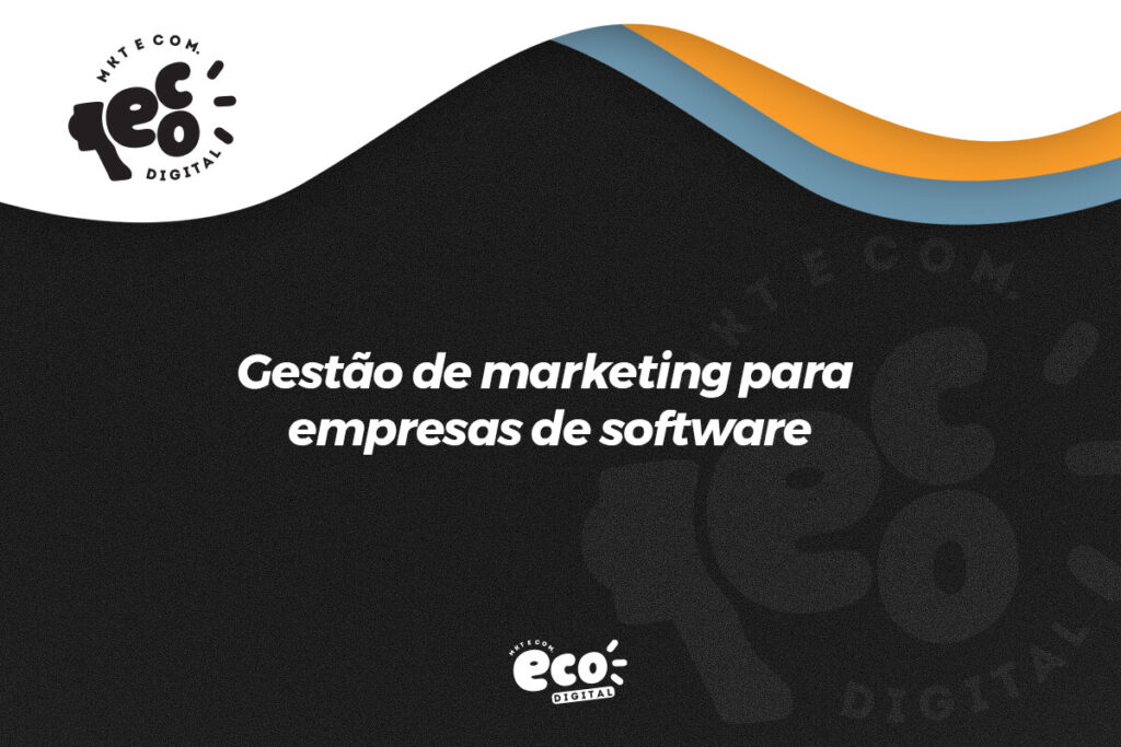 gestao de marketing para empresas de software