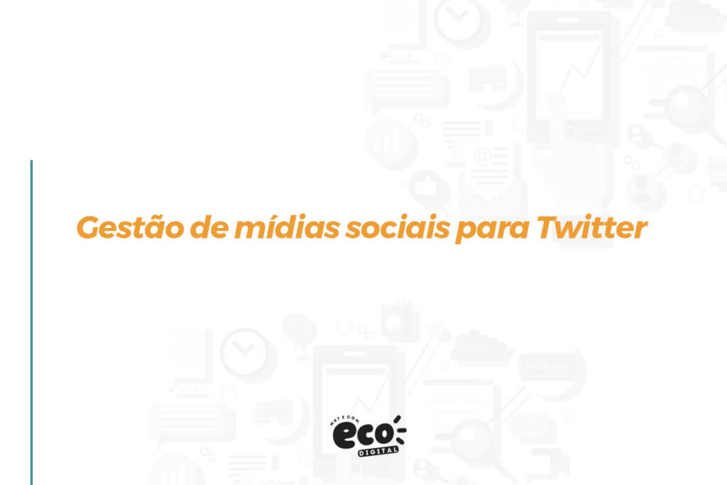 gestao de midias sociais para twitter (2)