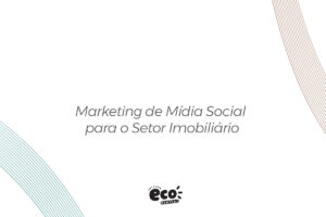 marketing de midia social para o setor imobiliario (2)
