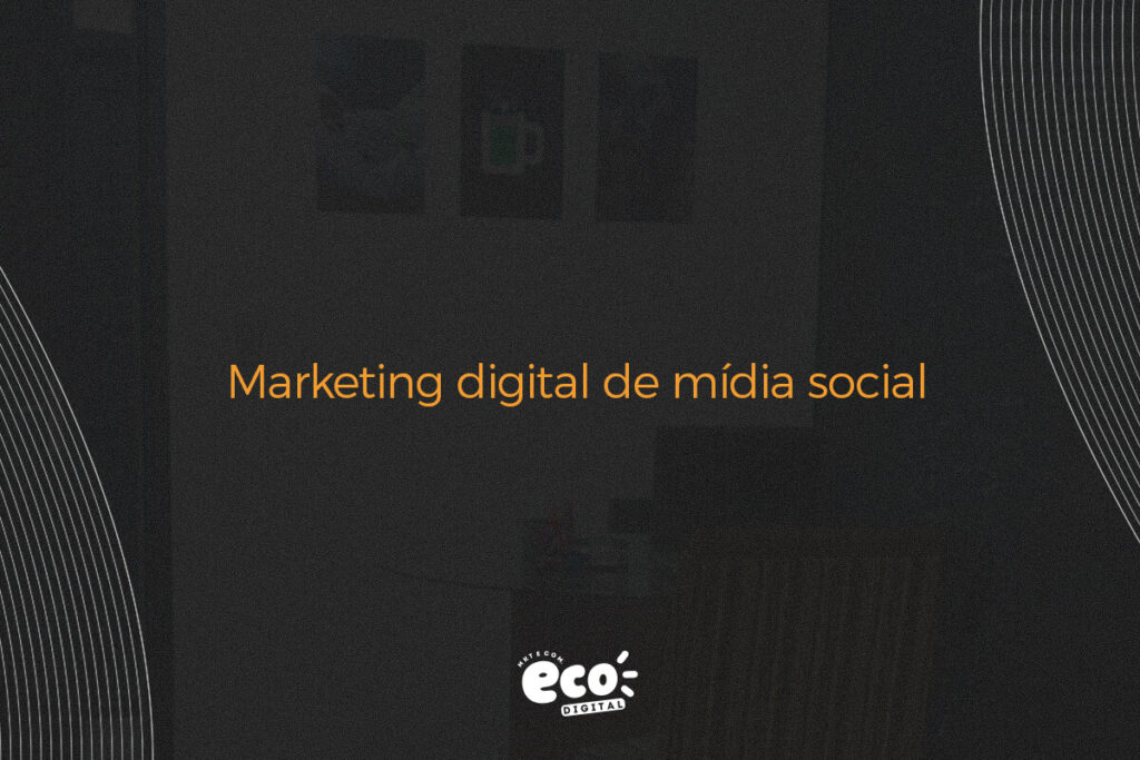 Marketing digital de mídia social