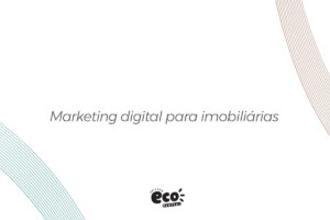 marketing digital para imobiliarias 2