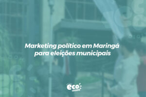 Marketing político para eleições municipais